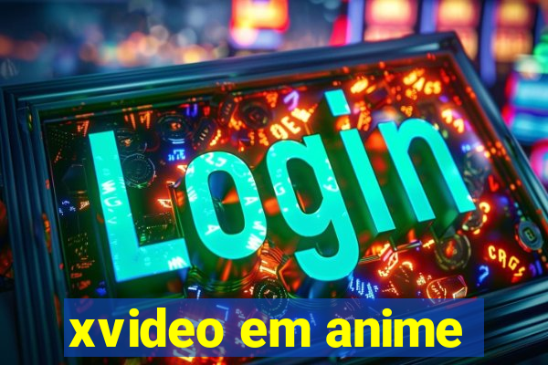 xvideo em anime